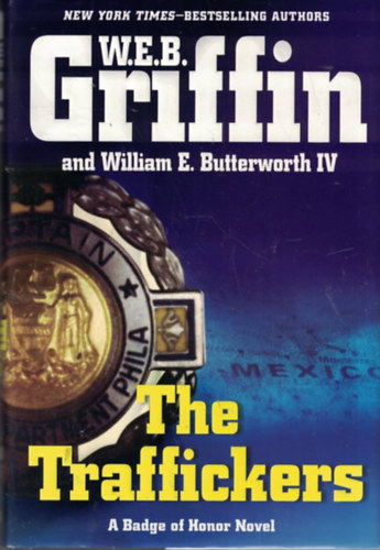 W. E. B. Griffin: The Traffickers antikvár