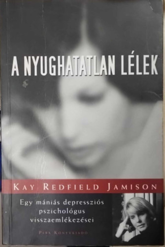 Kay Redfield Jamison: A nyughatatlan lélek antikvár