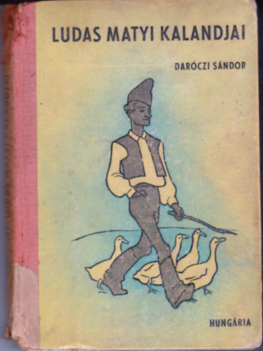 Daróczi Sándor: Ludas Matyi kalandjai antikvár