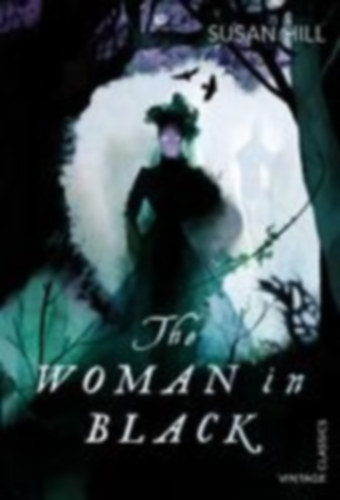 Hill, Susan: The Woman in Black idegen