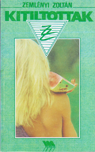 Zemlényi Zoltán: Kitiltottak antikvár