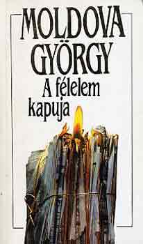 Moldova György: A félelem kapuja antikvár