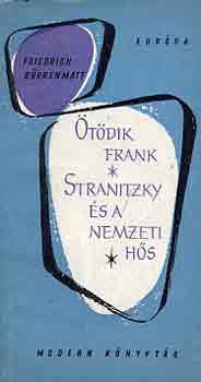 Friedrich Dürrenmatt: Ötödik Frank-Stranitzky és a nemzeti hős antikvár