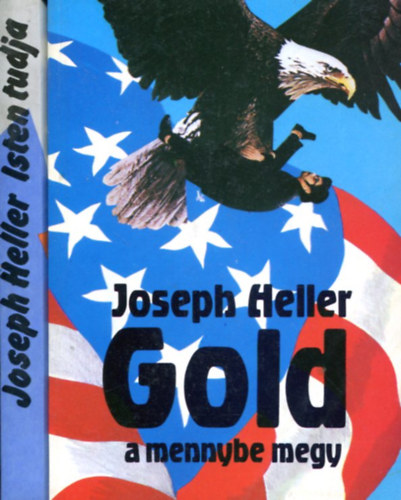Joseph Heller: 2 db Joseph Heller kötet: Isten tudja - Gold a mennybe megy antikvár