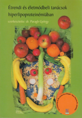 Dr. Paragh György: Étrendi és életmódbeli tanácsok hiperlipoproteinémiában antikvár