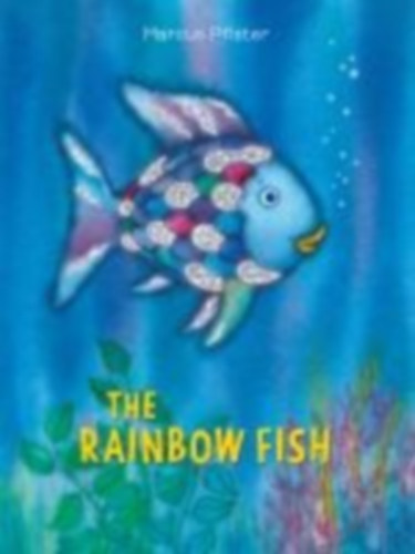 Pfister, Marcus: The Rainbow Fish idegen