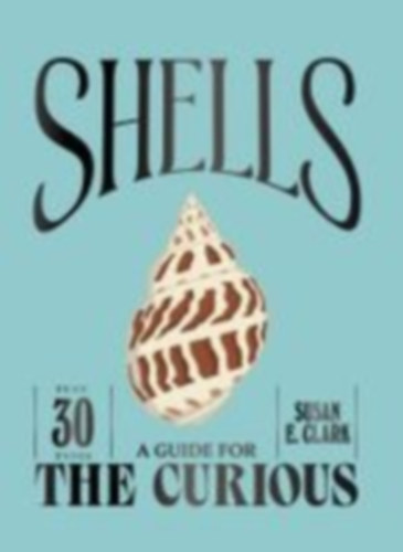 Clark, Susan E: Shells idegen