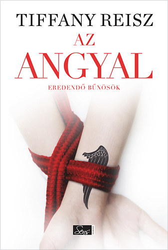 Tiffany Reisz: Eredendő bűnösök 2. - Az angyal könyv