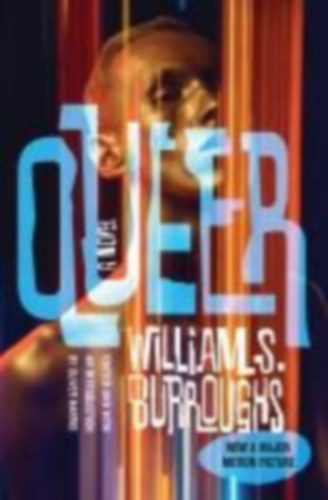 Burroughs, William S: Queer idegen