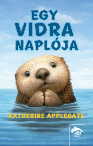 Katherine Applegate: Egy vidra naplója könyv