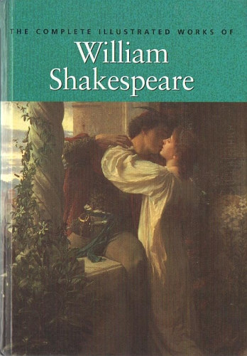 William Shakespeare: The Complete Illustrated Works of William Shakespeare antikvár