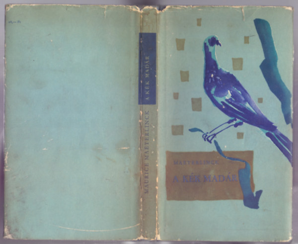 Maurice Maeterlinck: A kék madár (Mesejáték hat felvonásban, tizenkét képben) antikvár
