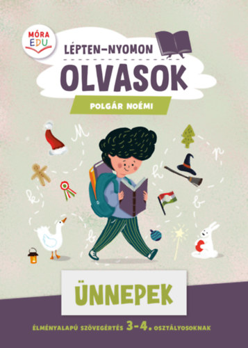 Polgár Noémi: Lépten-nyomon olvasok - Ünnepek könyv