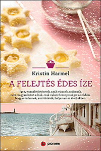 Kristin Harmel: A felejtés édes íze könyv