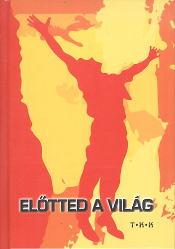 Előtted a világ! antikvár