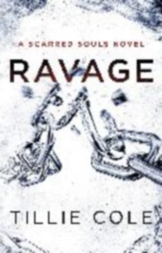 Cole, Tillie: Ravage idegen
