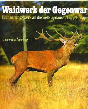 Földes László: Waidwerk der Gegenwart antikvár