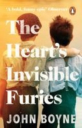 Boyne, John: The Heart's Invisible Furies idegen