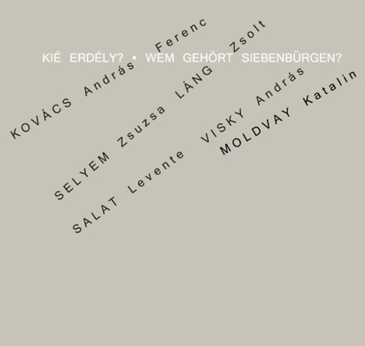 Kovács András Ferenc, Láng Zsolt, Salat Levente,: Kié Erdély? Wem gehört Siebenbürgen? könyv