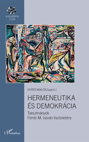 Hermeneutika és demokrácia antikvár