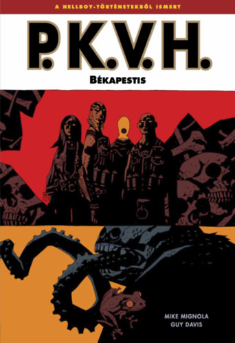 Mike Mignola: P.K.V.H. 3. antikvár