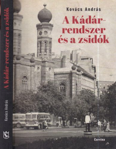 Kovács András: A Kádár-rendszer és a zsidók antikvár
