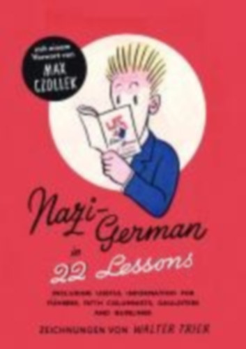 Nazi-Deutsch in 22 Lektionen. Nazi-German in 22 Lessons. idegen