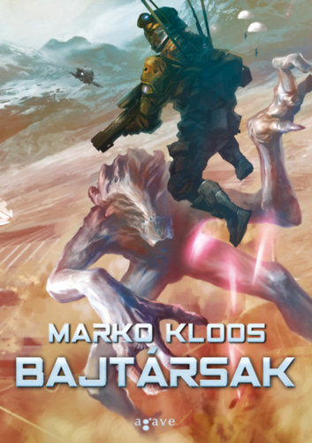 Marko Kloos: Bajtársak antikvár