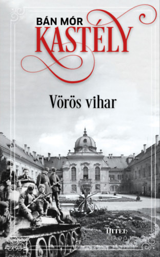 Vörös vihar – Bán Mór