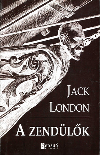 Jack London: A zendülők (London) antikvár