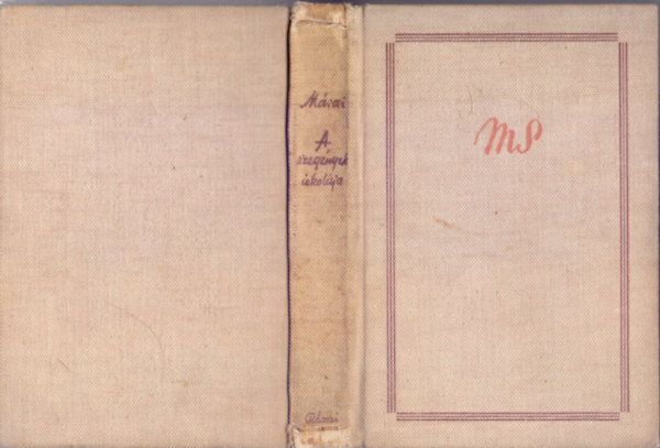 Márai Sándor: A szegények iskolája antikvár