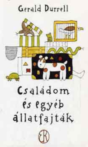 Gerald Durrell: Családom és egyéb állatfajták antikvár