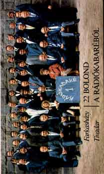 Farkasházy Tivadar: 22 bolond a rádiókabaréból antikvár