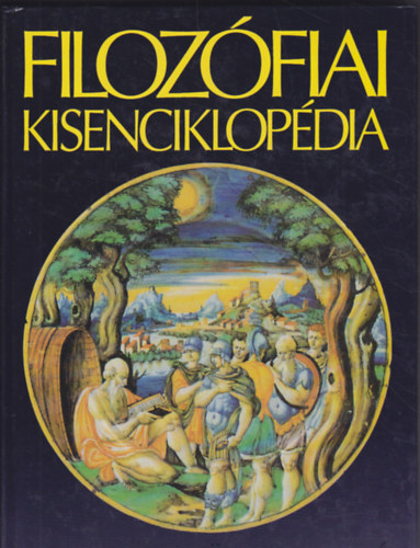 Kossuth Kiadó: Filozófiai kisenciklopédia antikvár
