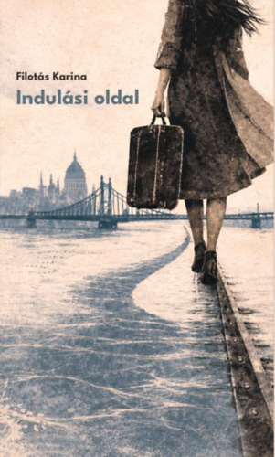 Filotás Karina: Indulási oldal könyv