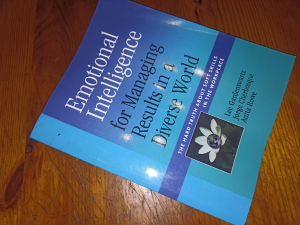Több szerző: Emotional Intelligence for Managing Results in a Diverse World antikvár