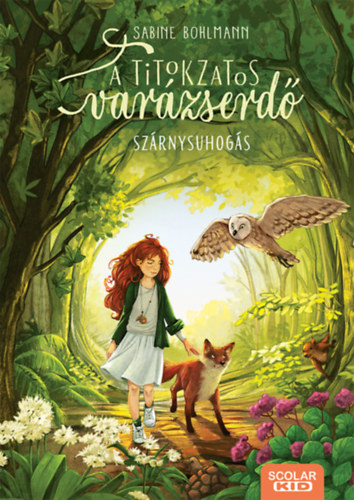 Szárnysuhogás - A titokzatos varázserdő 3. akciós termékkép 1