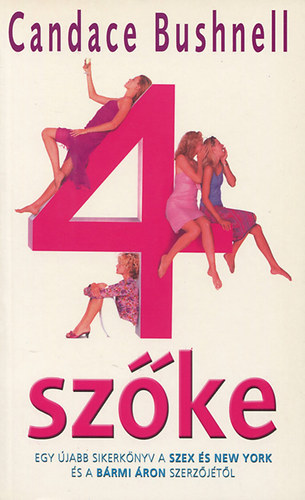 Candace Bushnell: 4 szőke könyv