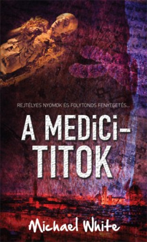 Michael White: A Medici-titok antikvár