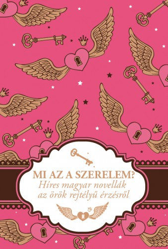 Peiker Éva (Szerk.): Mi az a szerelem? e-Könyv