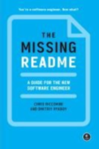 Riccomini, Chris - Ryaboy, Dmitriy: The Missing README idegen