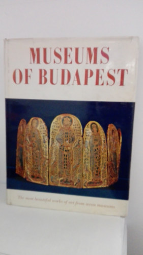 Ferenc Fuelep, Tibor Horvath: Museums of Budapest idegen