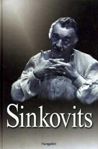 Bóta Gábor · Cenner Mihály · Gervai András · Sütő András: Sinkovits antikvár