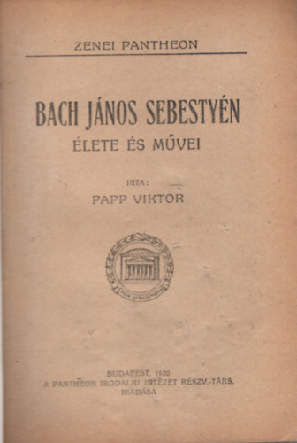 Papp Viktor, Gömöri Jenő (szerk): 1. Bach János Sebestyén élete és művei, 2. Beethoven élete  ( Nagy emberek I. ), 3. Beethoven 4. Haydn,  ( Haydn József élete és művei ) 5. Schubert- zeneünnepély 6. A M. Kir. Operaház zenekarából alakult Filharmóniai Társaság jubiláris emlékkönyve 1853- antikvár