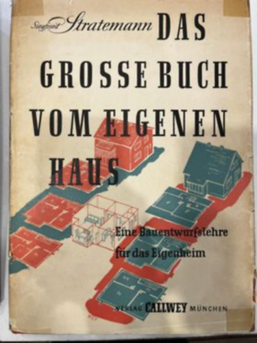 Siegfried Stratemann: Das grosse Buch vom eigenen Haus antikvár