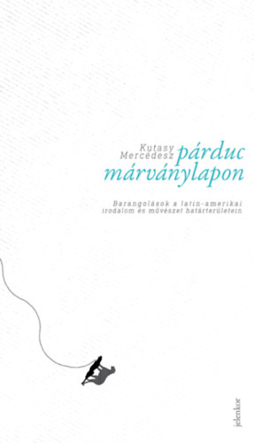 Kutasy Mercédesz: Párduc márványlapon antikvár