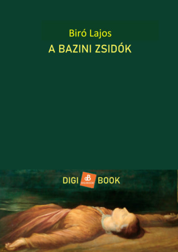 Bíró Lajos: A bazini zsidók e-Könyv