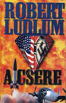 Robert Ludlum: A csere antikvár