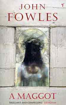 John Fowles: A maggot antikvár