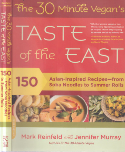Mark Reinfeld, Jennifer Murray: Taste of the East - 150 Asian - Inspired Recipes - from Soba Nodles to Summer Rolls antikvár